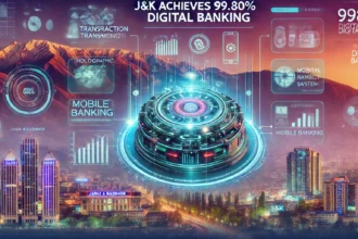 J&K Achieves 99.80% Digital Banking