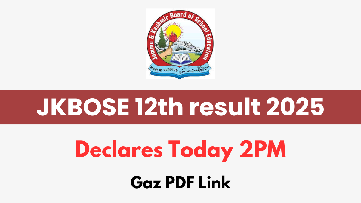 JKBOSE Class 12th Result 2025 to Be Declared Today at 2 PM, Class 10th Result May Follow
